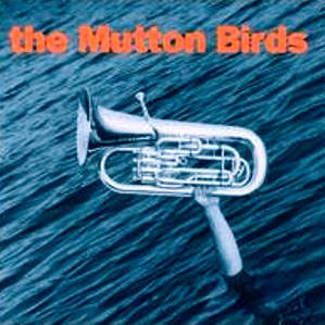 MUTTON BIRDS THE-THE MUTTON BIRDS CD NM