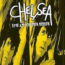 CHELSEA-LIVE AT THE BIER KELLER LP *NEW* WAS $62.99 NOW...