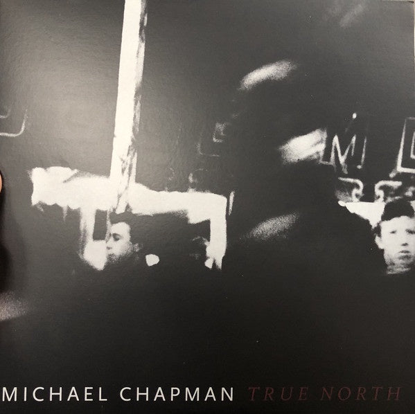 CHAPMAN MICHAEL-TRUE NORTH LP *NEW*