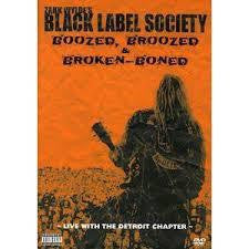 BLACK LABEL SOCIETY-BOOZED, BOOZED & BROKEN-BONED DVD *NEW*