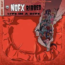 NOFX-RIBBED LIVE IN A DIVE LP *NEW*