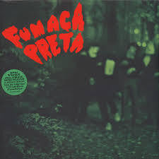 FUMACA PRETA-FUMACA PRETA LP *NEW* WAS $34.99 NOW...