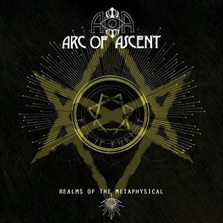 ARC OF ASCENT-REALMS OF THE METAPHYSICAL CD *NEW*