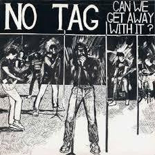 NO TAG-CAN WE GET AWAY WITH IT? LP VG COVER VG