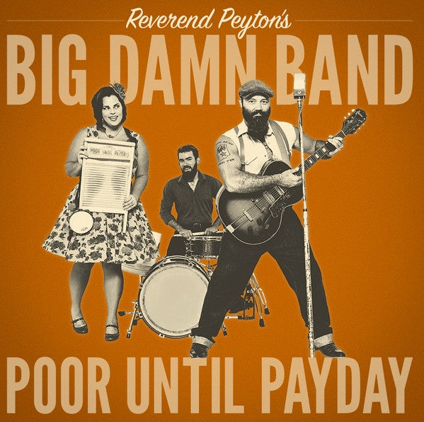 REVEREND PEYTON'S BIG DAMN BAND-POOR UNTIL PAYDAY CD VG