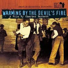 WARMING BY THE DEVILS FIRE-OST VARIOUS BLUES CD *NEW*