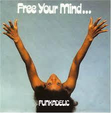 FUNKADELIC-FREE YOUR MIND AND YOUR ASS WILL FOLLOW BLUE VINYL LP *NEW*