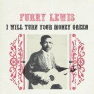 LEWIS FURRY-I WILL TURN YOUR MONEY GREEN LP *NEW*