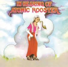 ATOMIC ROOSTER-IN HEARING OF LP *NEW*
