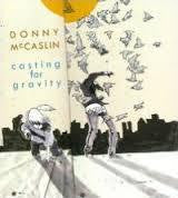 MCCASLIN DONNY-CASTING FOR GRAVITY CD *NEW*