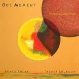 COLEMAN TREVOR/ BEATA BOCEK-ONE MOMENT CD *NEW*
