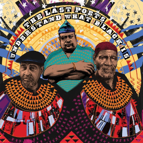 LAST POETS THE-UNDERSTAND WHAT BLACK IS 2LP *NEW*