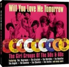 WILL YOU LOVE ME TOMORROW-VARIOUS ARTISTS 2CD *NEW*