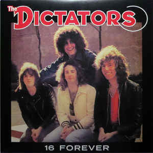 DICTATORS THE-16 FOREVER 7" *NEW*