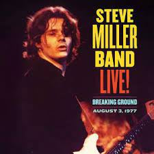 MILLER STEVE BAND-LIVE! BREAKING GROUND AUGUST 3, 1977 2LP *NEW*