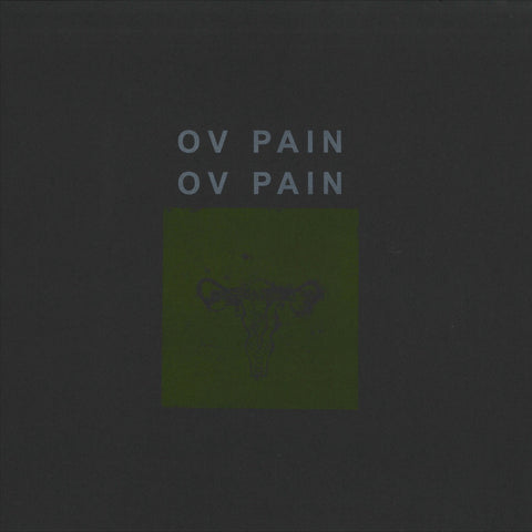 OV PAIN-OV PAIN LP *NEW*