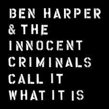 HARPER BEN-CALL IT WHAT IT IS CD *NEW*