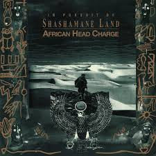 AFRICAN HEAD CHARGE-IN PURSUIT OF SHASHAMANE LAND 2LP *NEW*