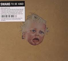 SWANS-TO BE KIND 2CD *NEW*