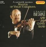 BERKI LASZLO AND HIS GIPSY BAND-MASTER OF VIOLIN VARIATIONS CD VG