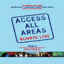 Runrig Dvd RUNRIG-ACCESS ALL AREAS VOLUME 12 DVD *NEW* | RELICS