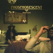 PHOSPHORESCENT-MUCHACHO CD *NEW*