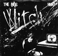 MOB THE-WITCH HUNT 7" VG COVER VG+