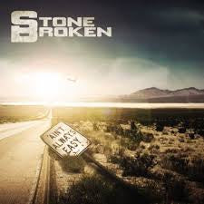 STONE BROKEN-AIN'T ALWAY EASY CD *NEW*