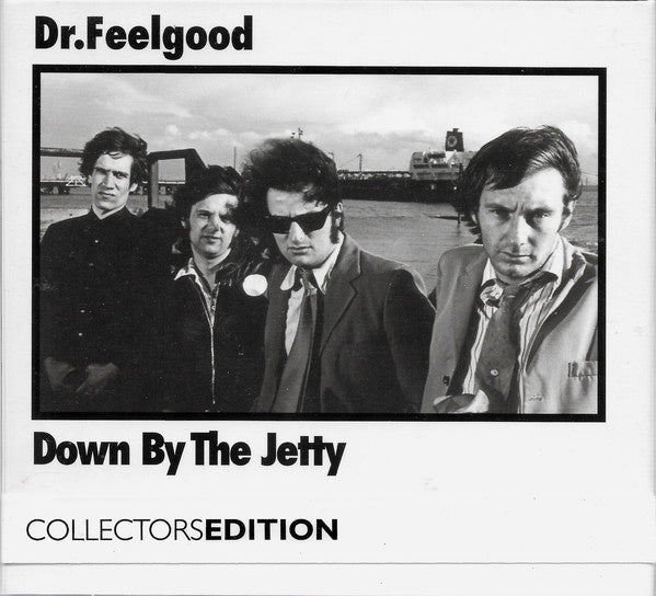 DR FEELGOOD-DOWN BY THE JETTY 2CD G