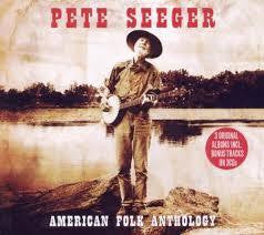 SEEGER PETE-AMERICAN FOLK ANTHOLOGY 3CD *NEW*