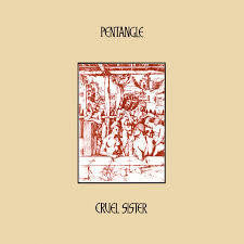 PENTANGLE-CRUEL SISTER LP *NEW*