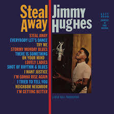 HUGHES JIMMY-STEAL AWAY COLOURED LP *NEW*