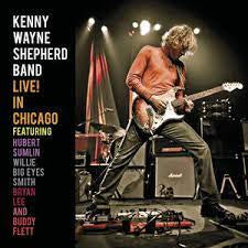 SHEPHERD KENNY WAYNE-LIVE! IN CHICAGO CD *NEW*