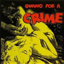 SWING FOR A CRIME-VARIOUS ARTISTS LP *NEW*