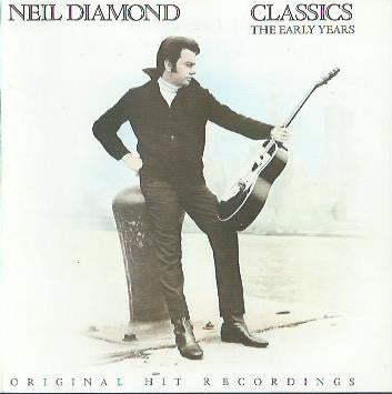 DIAMOND NEIL-CLASSICS THE EARLY YEARS CD VG