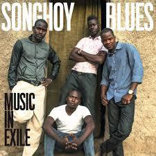 SONGHOY BLUES-MUSIC IN EXILE CD *NEW*