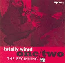 TOTALLY WIRED ONE/TWO: THE BEGINNING-VARIOUS ARTISTS CD VG