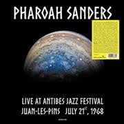 SANDERS PHAROAH-LIVE AT ANTIBES JAZZ FESTIVAL, JULY 21ST, 1968 LP *NEW*