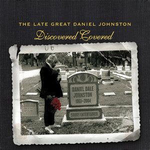 JOHNSTON DANIEL-DISCOVERED COVERED 2CD  VG