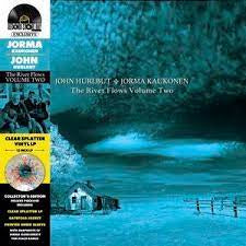 HURLBUT JOHN & JORMA KAUKONEN-THE RIVER FLOWS VOLUME TWO SPLATTER VINYL LP *NEW* was $64.99 now $40