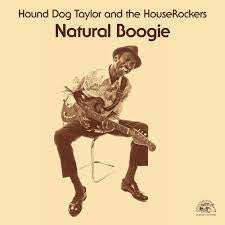 TAYLOR HOUND DOG & THE HOUSEROCKERS-NATURAL BOOGIE LP *NEW*