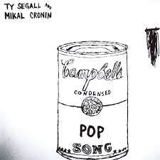MIKAL CRONIN AND TY SEGALL-POP SONG 7" EX COVER EX