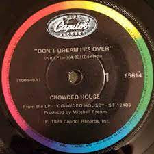 CROWDED HOUSE-DON'T DREAM IT'S OVER 7" VG