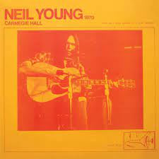 YOUNG NEIL-CARNEGIE HALL 1970 2LP *NEW*