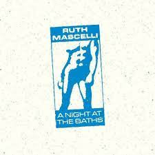 MASCELLI RUTH-A NIGHT AT THE BATHS LP *NEW* was $52.99 now...