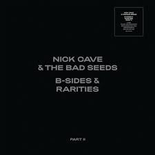 CAVE NICK & THE BAD SEEDS-B-SIDES & RARITIES PART II 2LP *NEW*