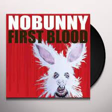 NOBUNNY-FIRST BLOOD LP *NEW* WAS $39.99 NOW...