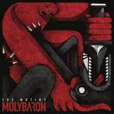 MOLYBARON-THE MUTINY CD *NEW*