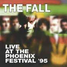 FALL THE-LIVE AT THE PHOENIX FESTIVAL '95 LP  *NEW* was $36.99 now $30