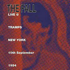 FALL THE-LIVE @ TRAMPS NEW YORK 10/9/94 2LP *NEW*